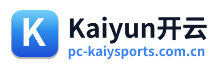 Kaiyun开云